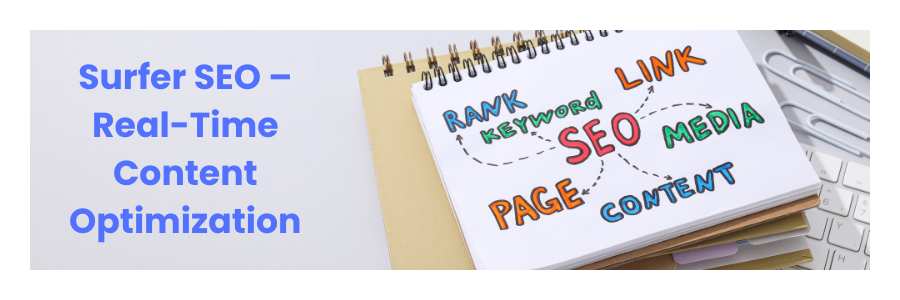 7 Important Digital Marketing Tools for the Next Decade 8 Surfer-SEO–Real-Time-Content-Optimization