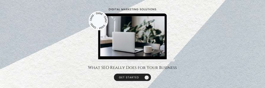 Top 10 SEO Strategies to Rank #1 on Google in 2025 4 What-SEO-Really-Does-for-Your-Business